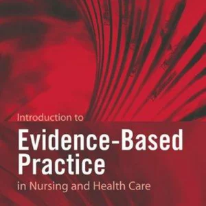 An Introduction to Evidence-Based Practice in Nursing and Health Care