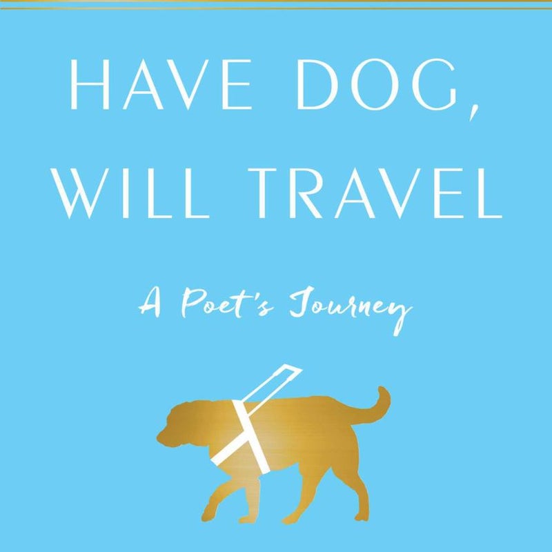 Have Dog, Will Travel