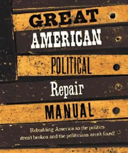 Sam Smith's Great American Political Repair Manual