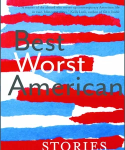 Best Worst American