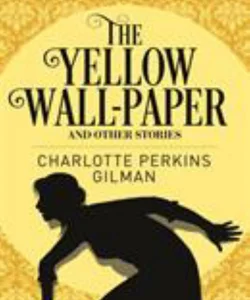  The Yellow Wallpaper: 9781684222278: Gilman, Charlotte Perkins:  Books