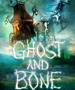 Ghost and Bone