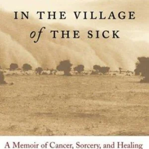 Stranger in the Village of the Sick