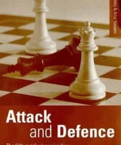 Attack and Defence