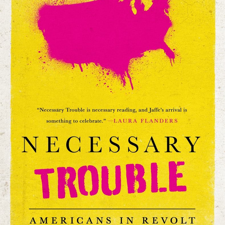 Necessary Trouble