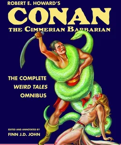 Robert E. Howard's Conan the Cimmerian Barbarian