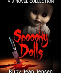 Spoooky Dolls