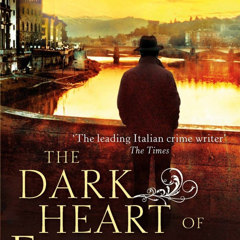 The Dark Heart of Florence