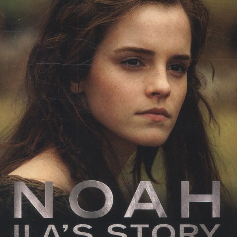 Noah: Ila's Story