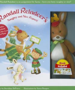 Randall Reindeer's Naughty and Nice Report