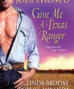 Give Me a Texas Ranger