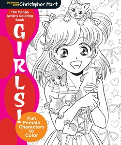 The Manga Artist's Coloring Book: Girls!