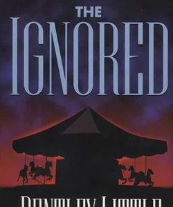 The Ignored