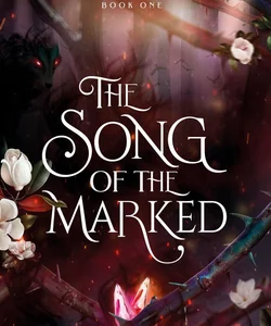 The Song of the Marked