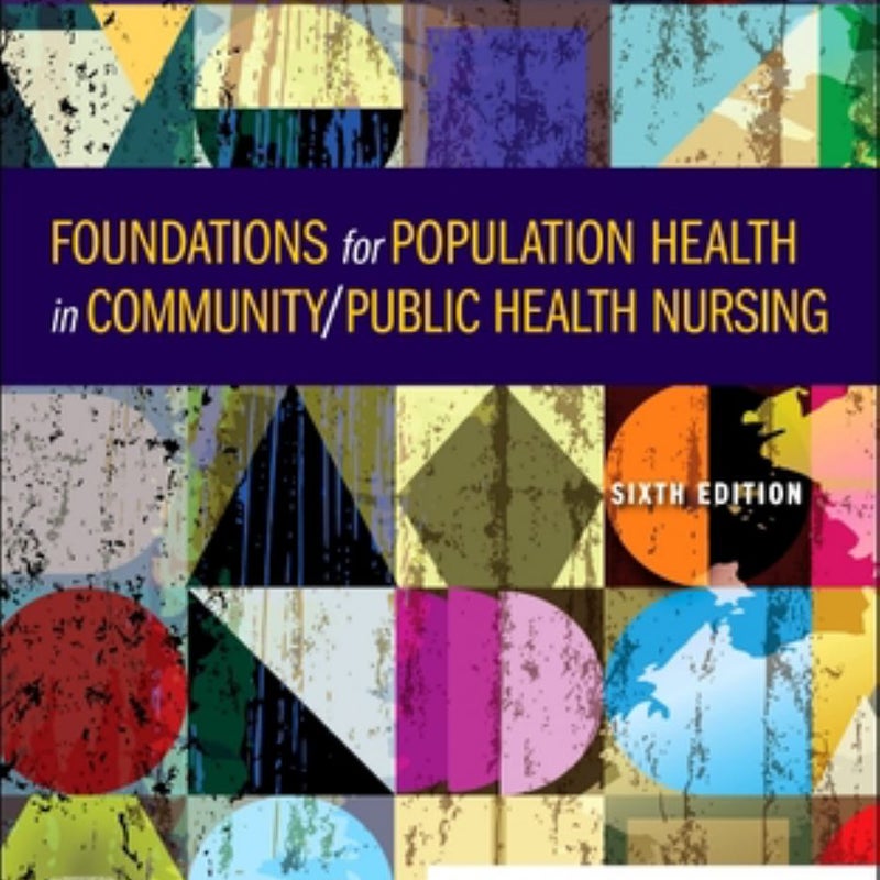 Foundations for Population Health in Community/Public Health Nursing