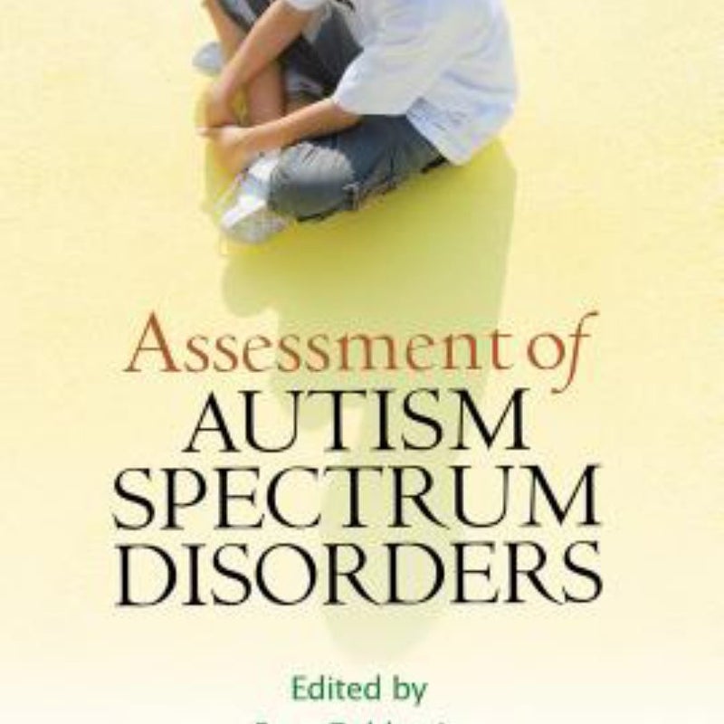 Assessment of Autism Spectrum Disorders