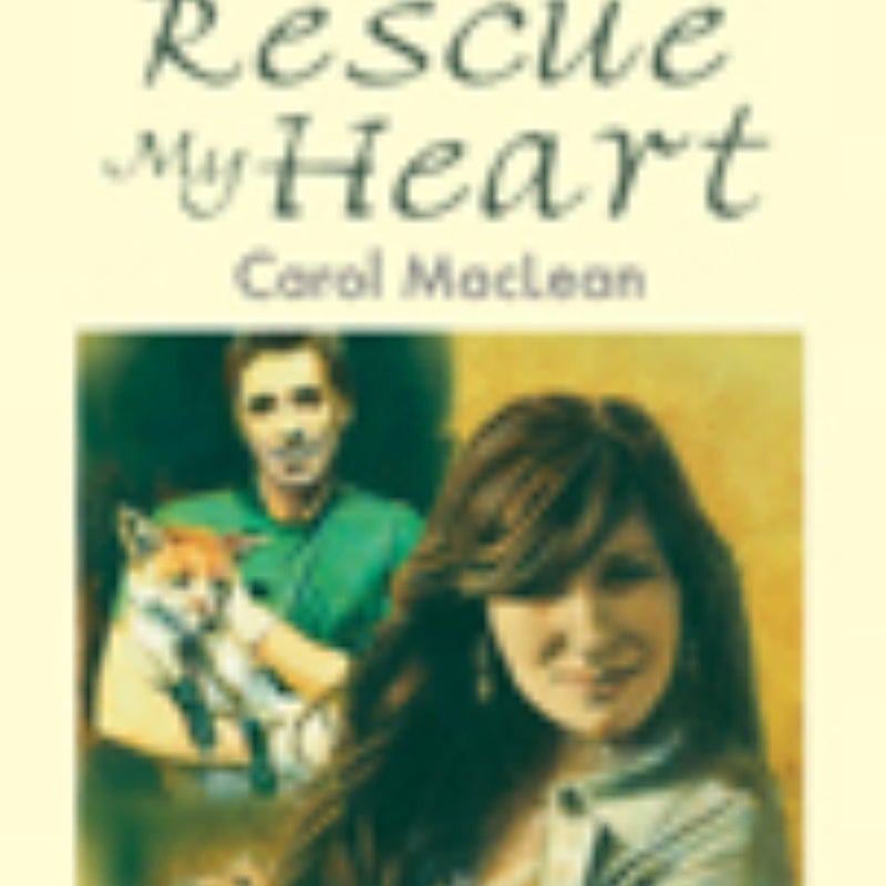 Rescue My Heart