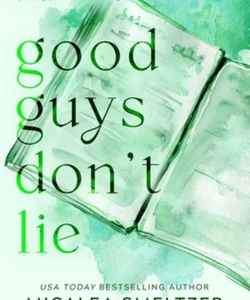Good Guys Don't Lie - Special Edition