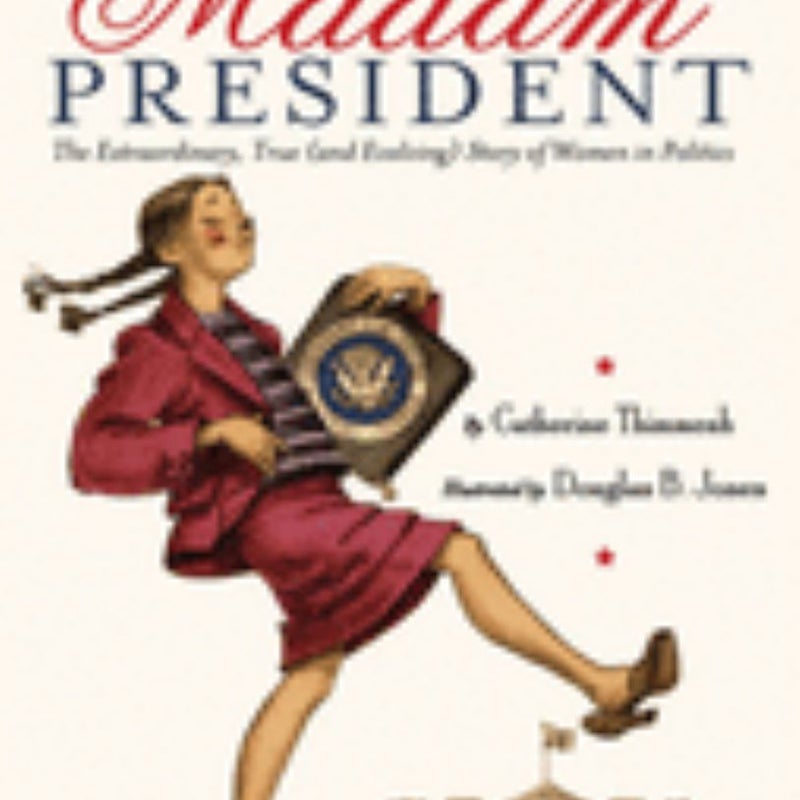 Madam President