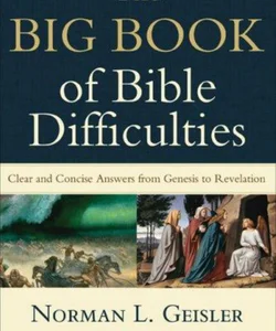 The Big Book of Bible Difficulties