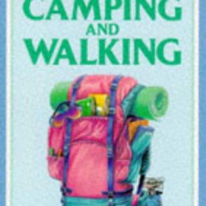 Camping and Walking