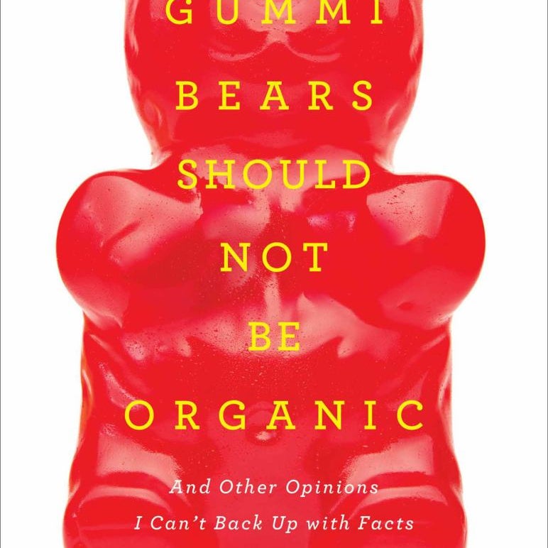 Gummi Bears Should Not Be Organic