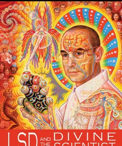 LSD and the Divine Scientist