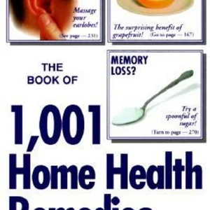 Book of 1001 Home Health Remedies