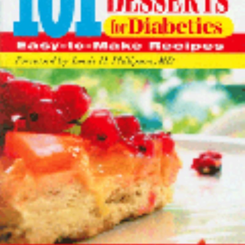 101 Delicious Desserts for Diabetics