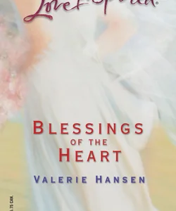 Blessings of the Heart