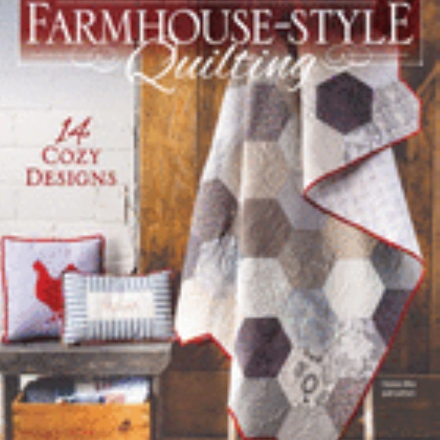 FarmhouseStyle Quilting by Annie's Staff