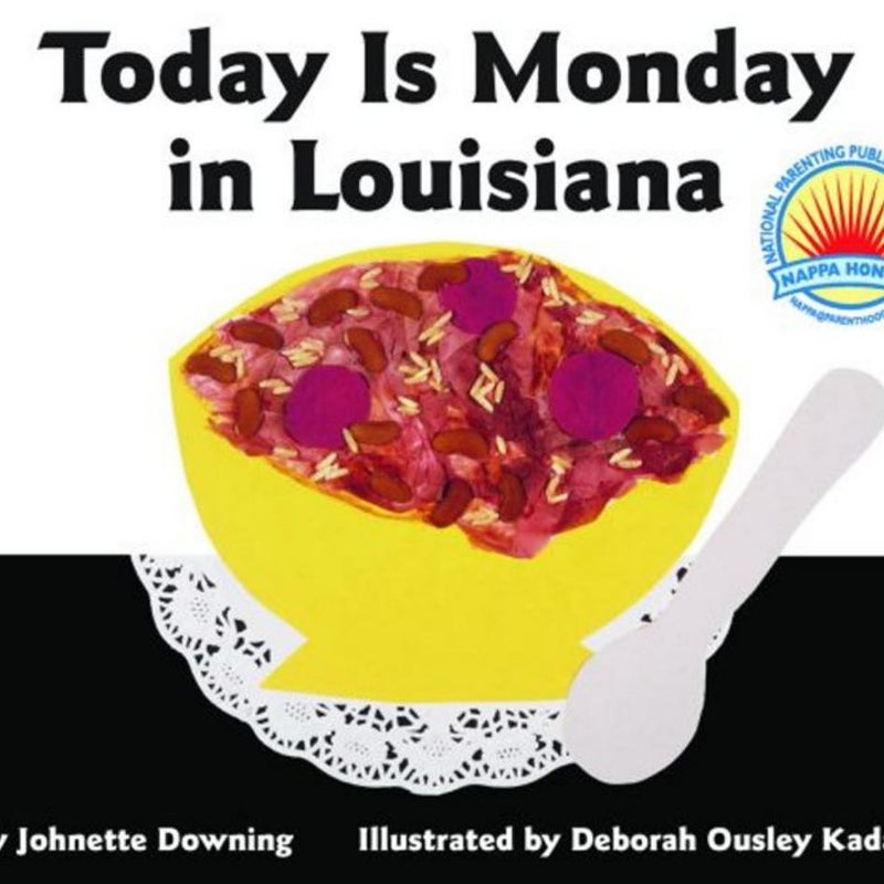 Today Is Monday in Louisiana