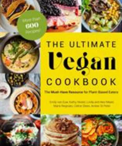 The Ultimate Vegan Cookbook