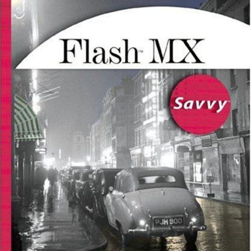 Flash MX Savvy