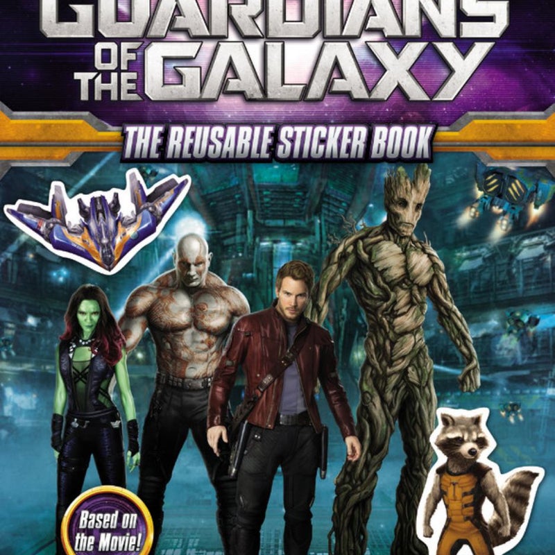 Marvel's Guardians of the Galaxy: the Reusable Sticker Book