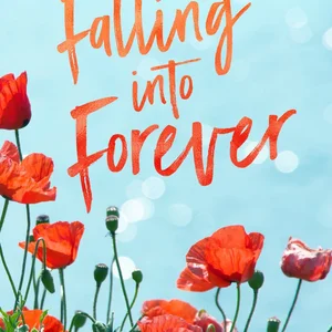 Falling into Forever by Avery Maxwell