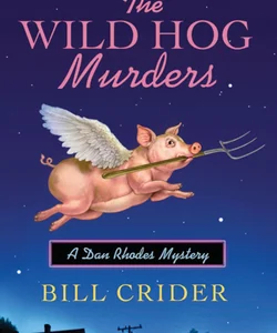 The Wild Hog Murders