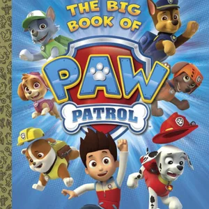 The Big Book of Paw Patrol (Paw Patrol)
