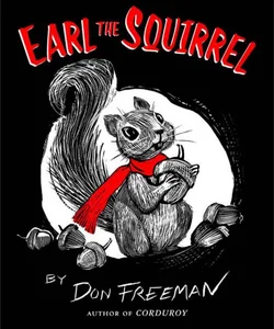 Earl the Squirrel