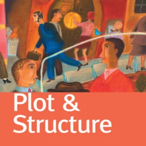 Write Great Fiction - Plot and Structure