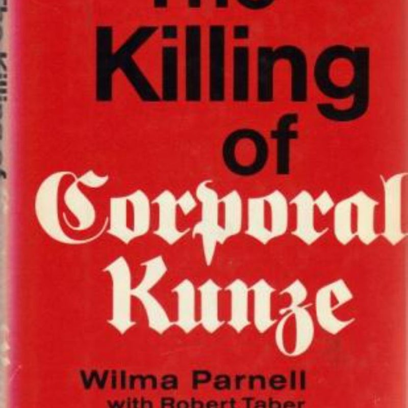 The Killing of Corporal Kunze