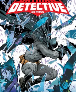 Batman: Detective Comics Vol. 1: the Neighborhood