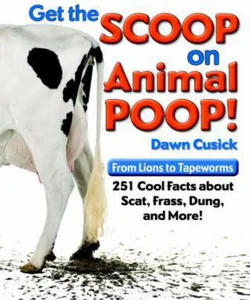 Get the Scoop on Animal Poop
