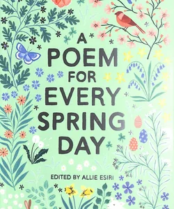 A Poem for Every Spring Day