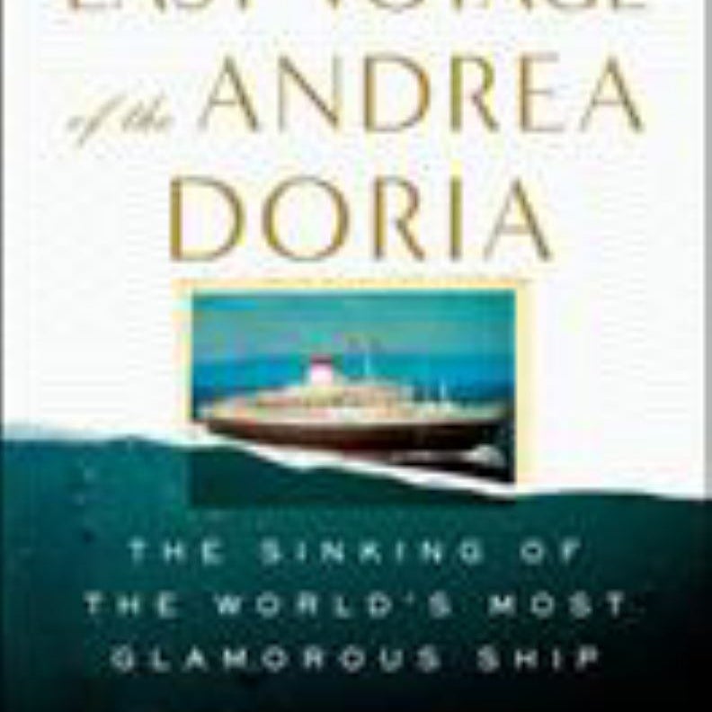 The Last Voyage of the Andrea Doria