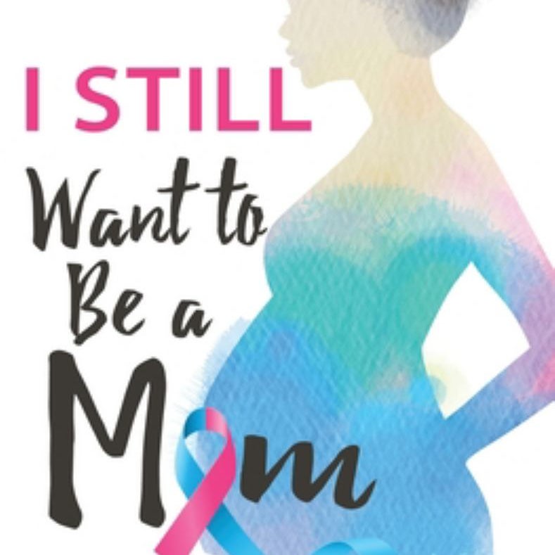 I STILL Want to Be a Mom