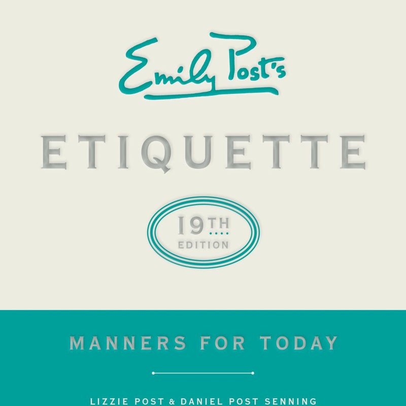 Emily Post's Etiquette, 19th Edition