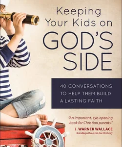 Keeping Your Kids on God's Side