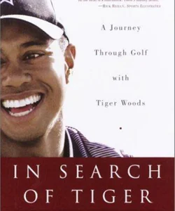 In Search of Tiger