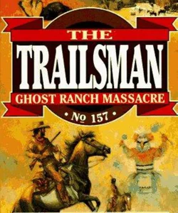 Ghost Ranch Massacre